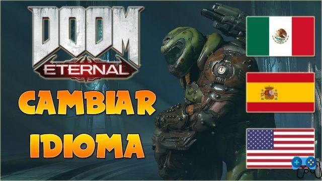 How to change the language of the DOOM Eternal and DOOM 2016 game to Spanish or Latin Spanish
