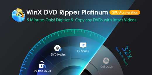 WinX DVD Ripper Platinum le meilleur décodeur DVD