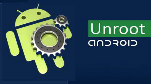 How to remove root from Android device