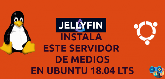 Jellyfin, installez et configurez ce serveur multimédia sur Ubuntu 18.04