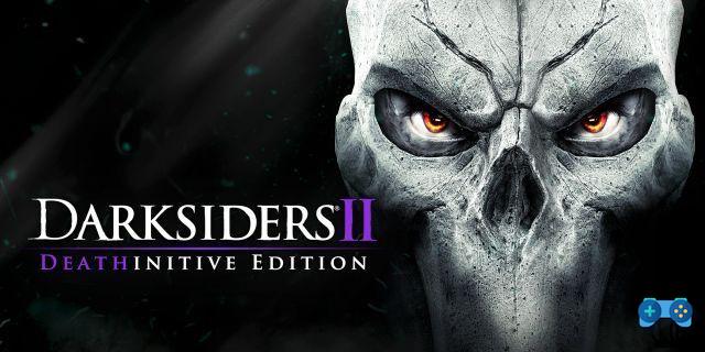 Darksiders II: Deathinitive Edition – Date de sortie, actualités et détails du jeu