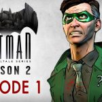 Batman Telltale Series Saison 2 - Revue Enigma