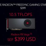 AMD, officially unveiled prices and specifications of the new RX Vega 56 and RX Vega 64 GPUs